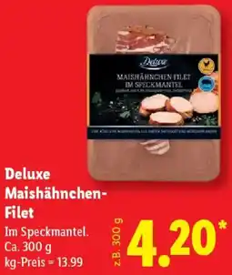 Lidl Deluxe Maishähnchen Filet Angebot