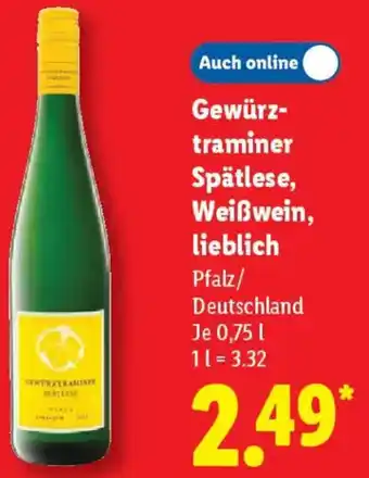 Lidl Gewürztraminer Spätlese, Weißwein, lieblich Angebot