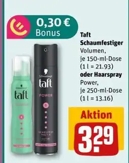 REWE Taft Schaumfestiger Volumen oder Haarspray Power Angebot