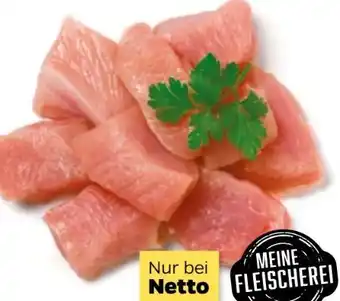 NETTO Meine Fleischerei Putengulasch Angebot