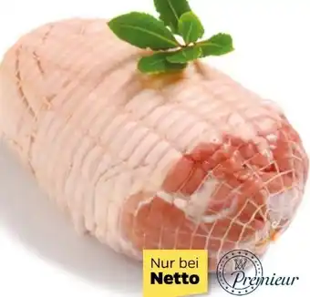 NETTO Premieur Spanferkelrollbraten Angebot