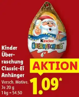 Lidl Kinder Überraschung Classic-Ei Anhänger Angebot