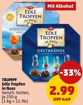 PENNY TRUMPF Edle Tropfen in Nuss Angebot