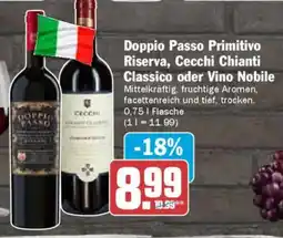 AEZ Doppio Passo Primitivo Riserva, Cecchi Chianti Classico oder Vino Nobile Angebot