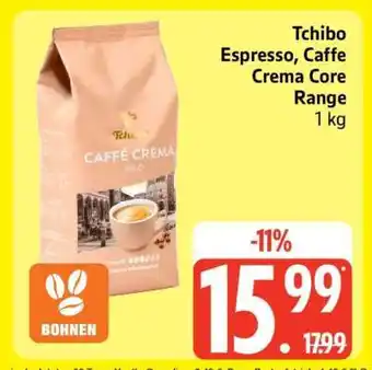 Edeka Tchibo Espresso, Caffe Crema Core Range Angebot