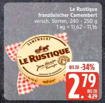 Edeka Le Rustique französischer Camembert Angebot