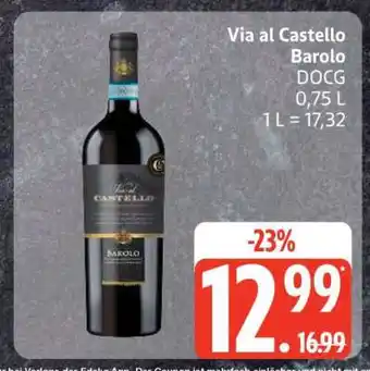 Edeka Via al Castello Barolo DOCG Angebot