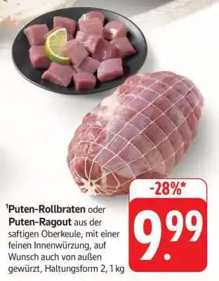Edeka Puten-Rollbraten oder Puten-Ragout Angebot
