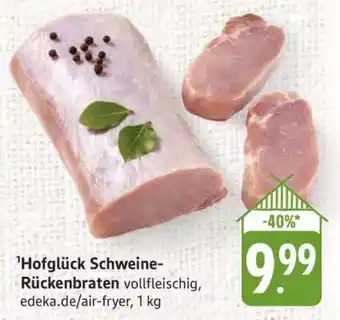 Edeka Hofglück Schweine-Rückenbraten Angebot