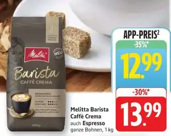 Edeka Melitta Barista Caffè Crema Angebot