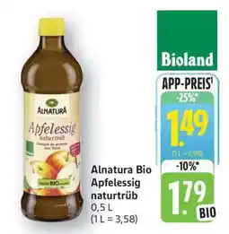 Edeka Alnatura Bio Apfelessig naturtrüb Angebot