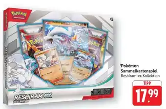 Edeka Pokémon Sammelkartenspiel Reshiram-ex Kollektion Angebot