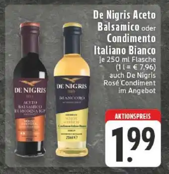 Edeka De Nigris Aceto Balsamico oder Condimento Italiano Bianco Angebot