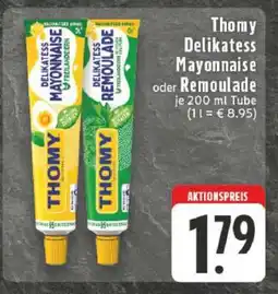 Edeka Thomy Delikatess Mayonnaise oder Remoulade Angebot