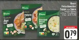 Edeka Knorr Feinschmecker Suppe oder Sauce Angebot