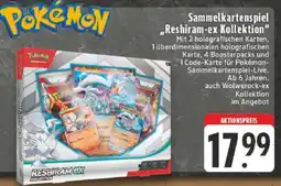 Edeka Sammelkartenspiel „Reshiram-ex Kollektion“ Angebot