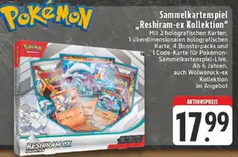 Edeka Sammelkartenspiel „Reshiram-ex Kollektion“ Angebot