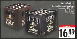 Edeka Aktien Zwick'l Kellerbier oder Landbier Angebot