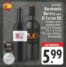 Edeka Barahonda Barrica oder El Cortez XO Angebot
