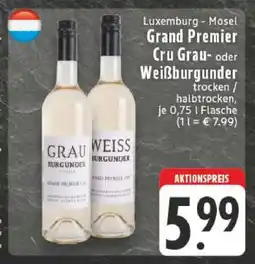 Edeka Luxemburg - Mosel Grand Premier Cru Grau- oder Weißburgunder Angebot