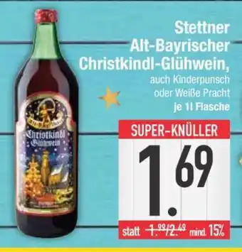 Edeka Stettner Alt-Bayrischer Christkindl-Glühwein Angebot