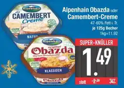 Edeka Alpenhain Obazda oder Camembert Creme Angebot