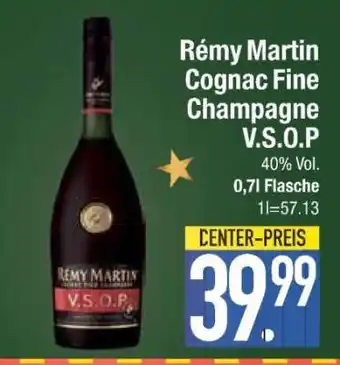 Edeka Rémy Martin Cognac Fine Champagne V.S.O.P Angebot