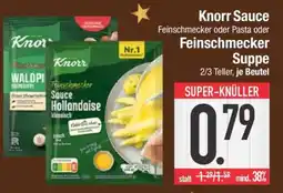 Edeka Knorr Sauce Feinschmecker oder Pasta oder Feinschmecker Suppe Angebot