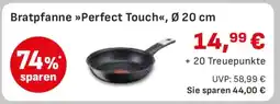 Edeka Bratpfanne Perfect Touch, Ø 20 cm Angebot