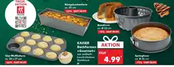 Kaufland KAISER Backformen Gourmet aus antihaftbeschichtetem Stahlblech je Angebot