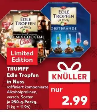 Kaufland Trumpf edle Tropfen in Nuss Angebot