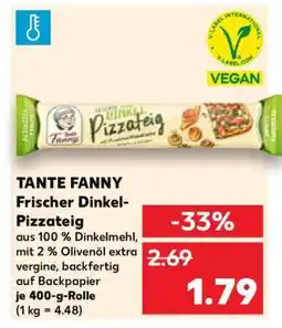 Kaufland TANTE FANNY Frischer Dinkel-Pizzateig Angebot