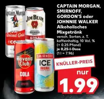 Kaufland CAPTAIN MORGAN, SMIRNOFF, GORDON'S oder JOHNNIE WALKER Alkoholisches Mixgetränk Angebot