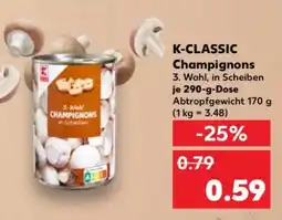Kaufland K-CLASSIC Champignons Angebot