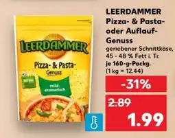 Kaufland LEERDAMMER Pizza- & Pasta- oder Auflauf-Genuss Angebot