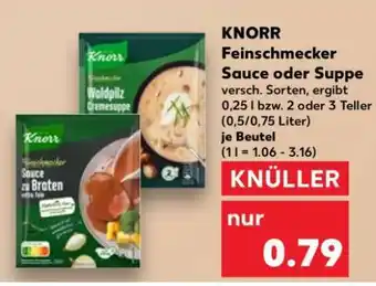 Kaufland Knorr Feinschmecker Sauce oder Suppe Angebot