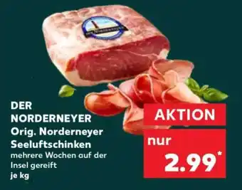 Kaufland Orig. Norderneyer Seeluftschinken Angebot