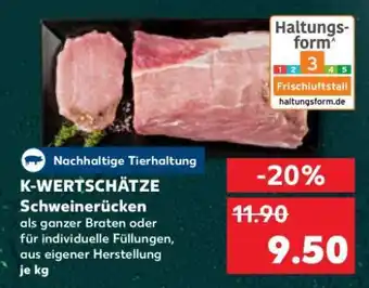 Kaufland K-WERTSCHÄTZE Schweinerücken Angebot