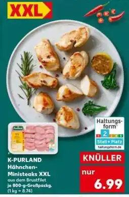 Kaufland K-PURLAND Hähnchen-Ministeaks XXL Angebot