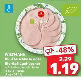Kaufland WILTMANN Bio-Fleischkäse oder Bio-Geflügel-Lyoner Angebot