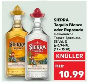 Kaufland Sierra Tequila Blanco oder Reposado Angebot