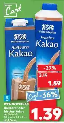 Kaufland WEIHENSTEPHAN Haltbarer oder frischer Kakao Angebot