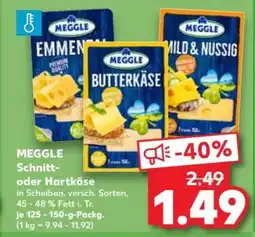 Kaufland MEGGLE Schnitt- oder Hartkäse Angebot