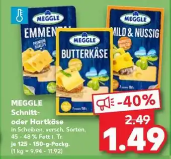 Kaufland MEGGLE Schnitt- oder Hartkäse Angebot