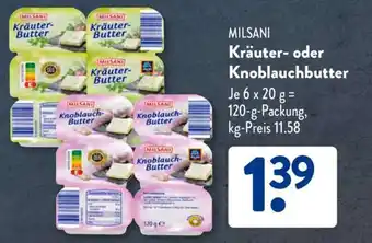 Aldi Süd MILSANI Kräuter- oder Knoblauchbutter Angebot