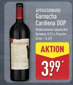 Aldi Nord APPASSIONADO Garnacha Cariñena DOP Angebot