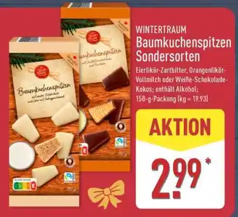Aldi Nord WINTERTRAUM Baumkuchenspitzen Sondersorten Angebot
