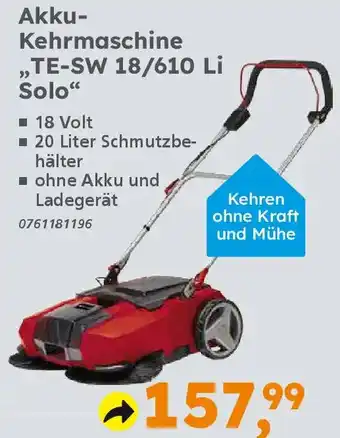 Globus Baumarkt Einhell Akku- Kehrmaschine ,,TE-SW 18/610 Li Solo" Angebot