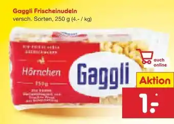Netto Marken-Discount Gaggli Frischeier-Nudeln Angebot