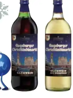 Edeka Kunzmann Weinkellerei Augsburger Christkindlmarkt Glühwein Angebot